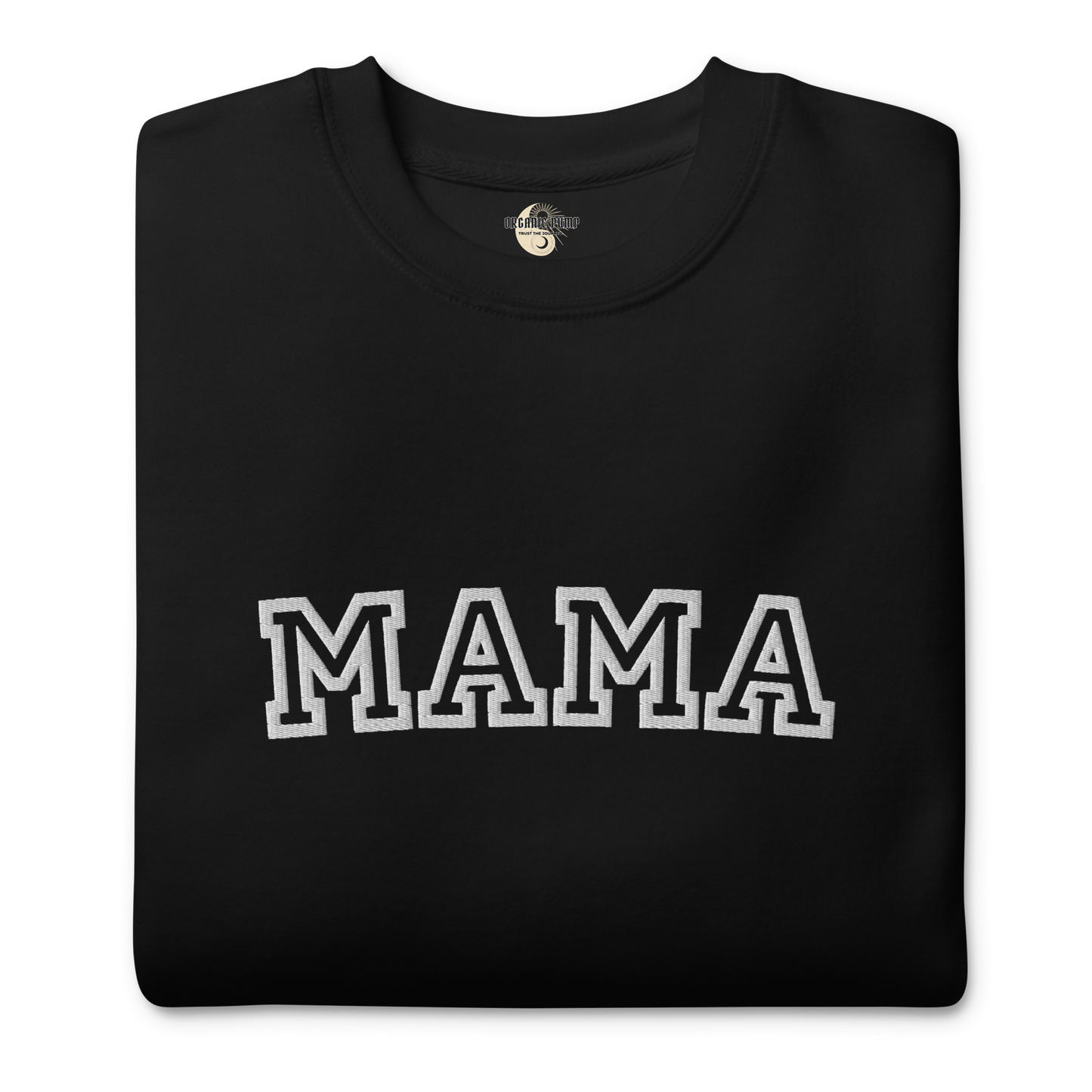 OP EMBROIDERED MAMA CREWNECK