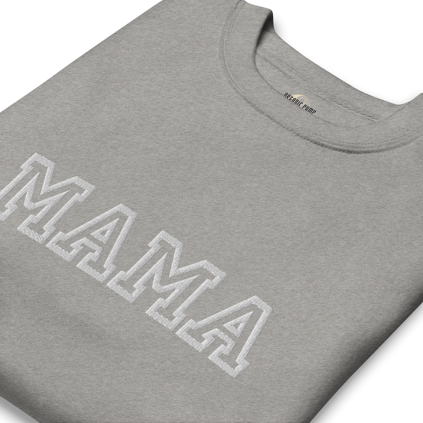 OP EMBROIDERED MAMA CREWNECK