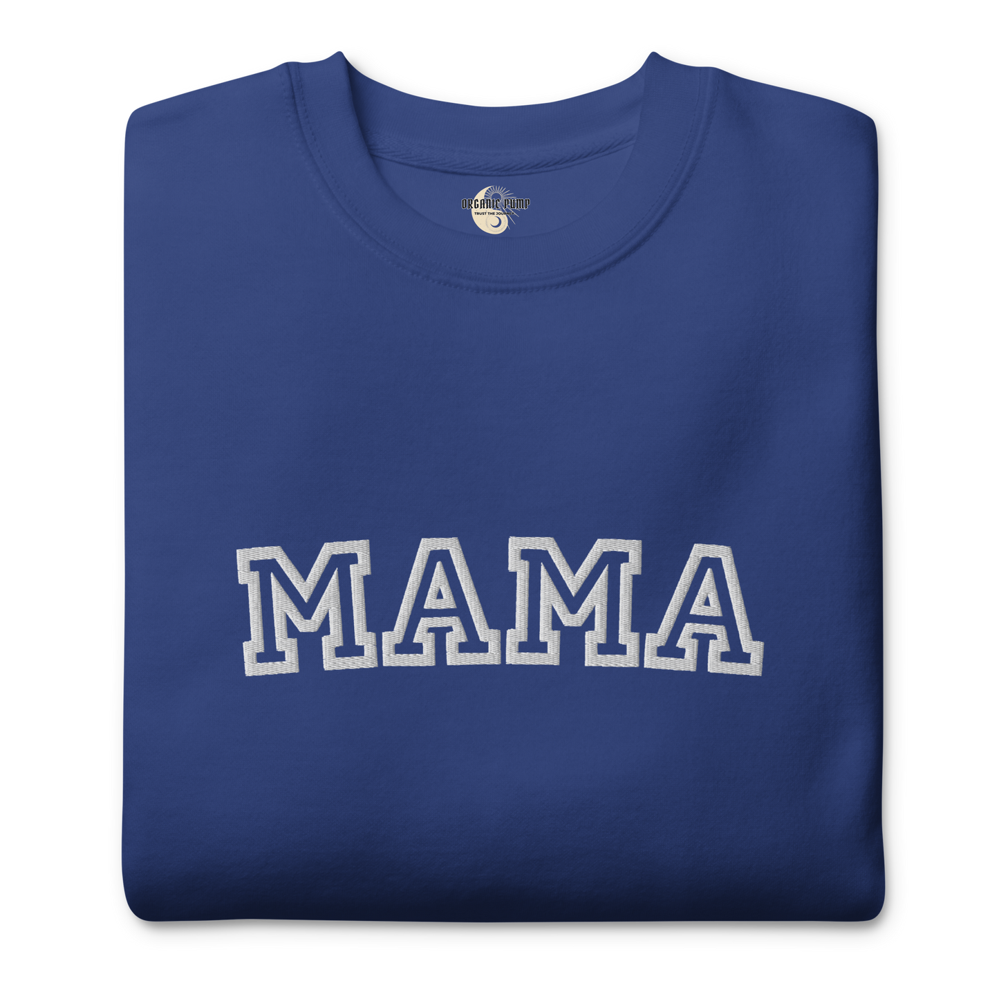 OP EMBROIDERED MAMA CREWNECK